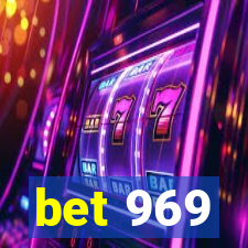 bet 969